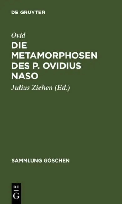 Die Metamorphosen des P. Ovidius Naso (English, Ovid | Julius Ziehen)