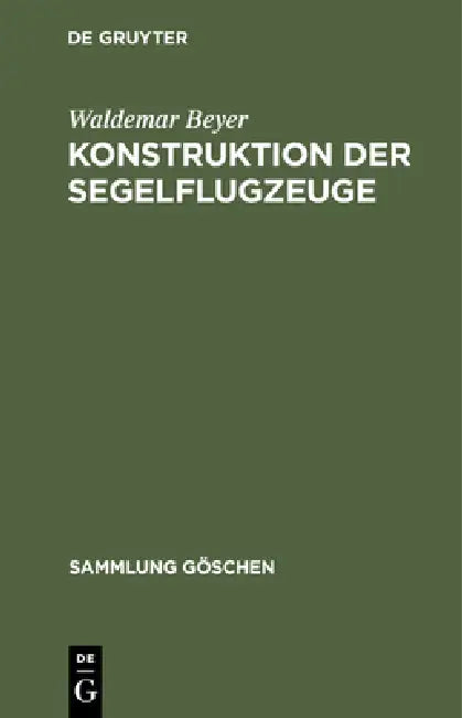 Konstruktion der Segelflugzeuge (English, Waldemar Beyer)