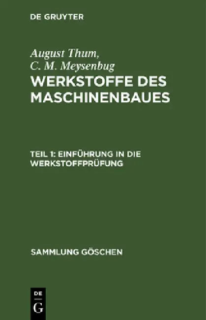 Einführung in die Werkstoffprüfung (English, August Thum | C. M. Meysenbug)