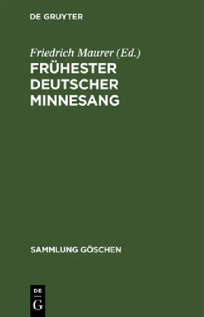 Frühester deutscher Minnesang (English, Friedrich Maurer)
