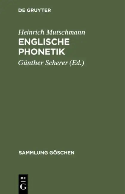 Englische Phonetik (English, Heinrich Mutschmann | Günther Scherer)