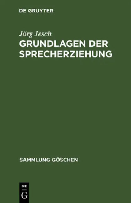 Grundlagen der Sprecherziehung (English, Jörg Jesch)