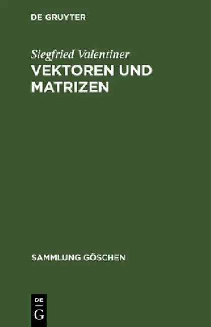 Vektoren und Matrizen (English, Siegfried Valentiner)