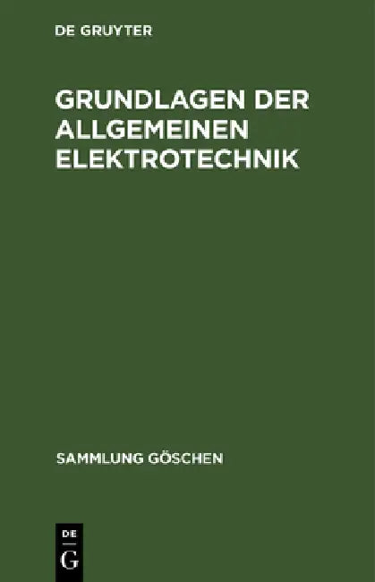 Grundlagen der allgemeinen Elektrotechnik (English, Otto Mohr)