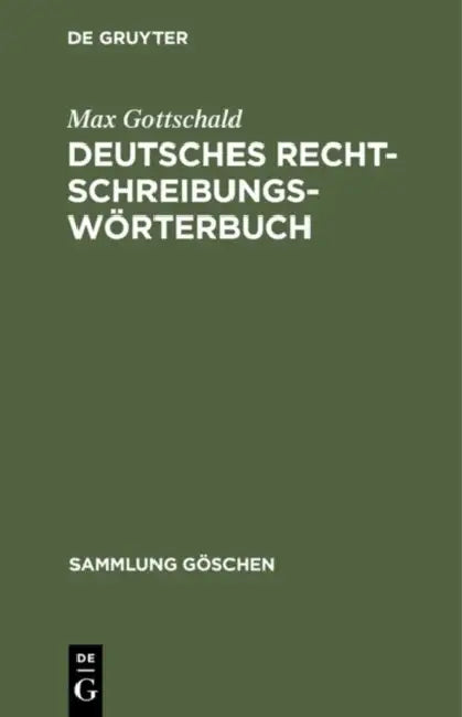 Deutsches Rechtschreibungswörterbuch (English, Max Gottschald)