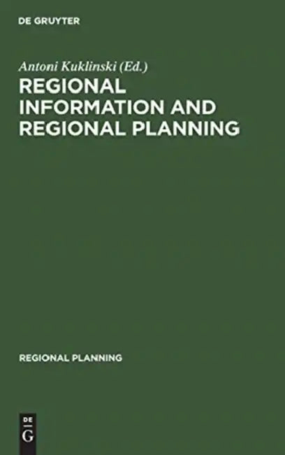 Regional Information and Regional Planning (English, Antoni Kuklinski)