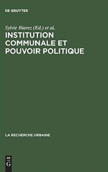 Institution communale et pouvoir politique (English, Sylvie Biarez | Claude Bouchet | Guy Du Boisberranger)