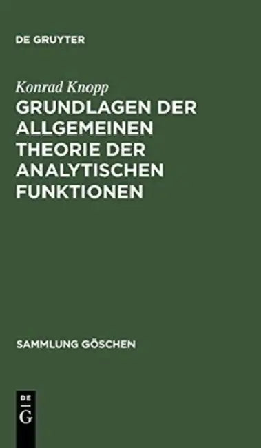 Grundlagen der allgemeinen Theorie der analytischen Funktionen (English, Konrad Knopp)