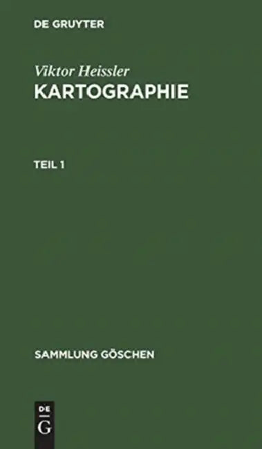 Sammlung Göschen Kartographie (English, Günter Hake | Viktor Heissler)