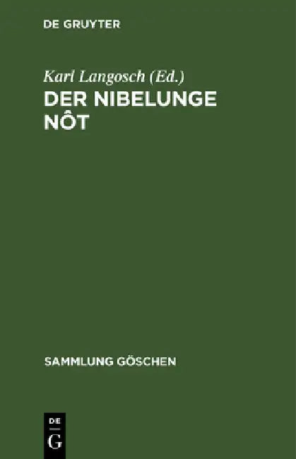 Der Nibelunge Nôt (English, Karl Langosch)