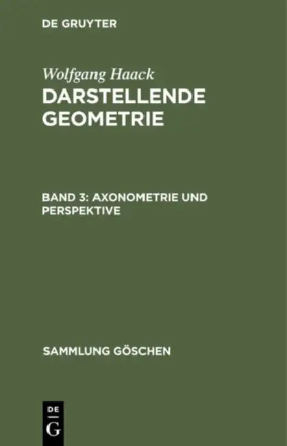 Axonometrie und Perspektive (English, Wolfgang Haack)