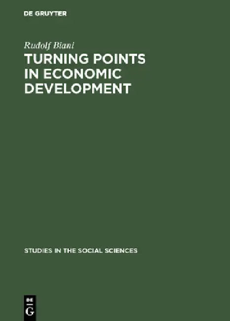 Turning Points in Economic Development (English, Rudolf Biani)