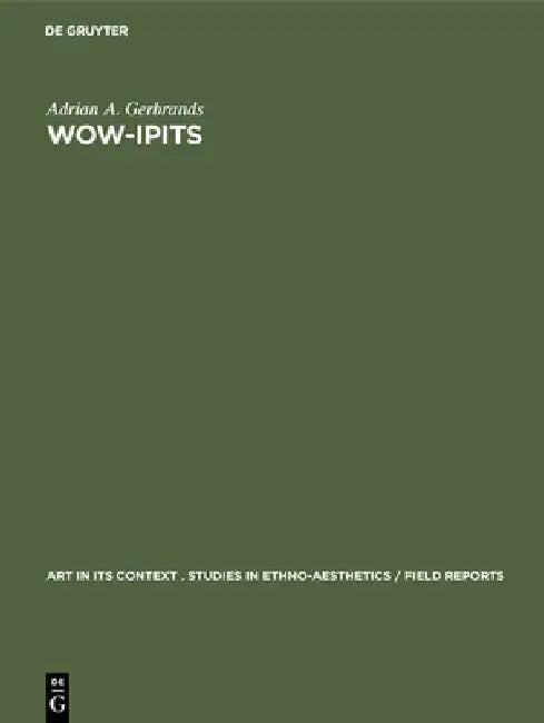 Wow-Ipits (English, Adrian A. Gerbrands)