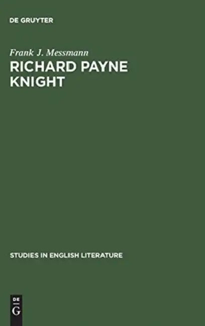 Richard Payne Knight (English, Frank J. Messmann)