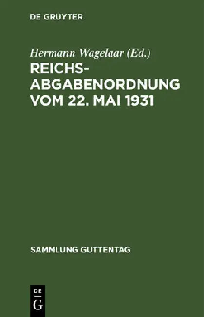 Reichsabgabenordnung Vom 22. Mai 1931 (English, Hermann Wagelaar)