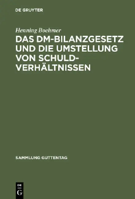 Das DM-Bilanzgesetz Und Die Umstellung Von Schuldverhältnissen (English, Henning Boehmer)