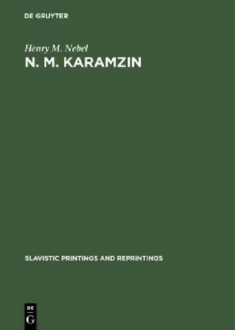 N. M. Karamzin (English, Henry M. Nebel)