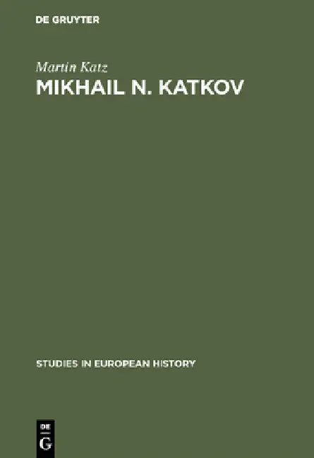 Mikhail N. Katkov (English, Martin Katz)