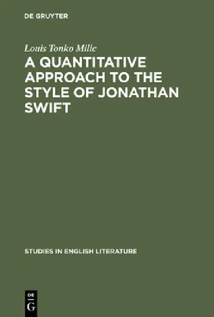 A Quantitative Approach to the Style of Jonathan Swift (English, Louis Tonko MILIC)