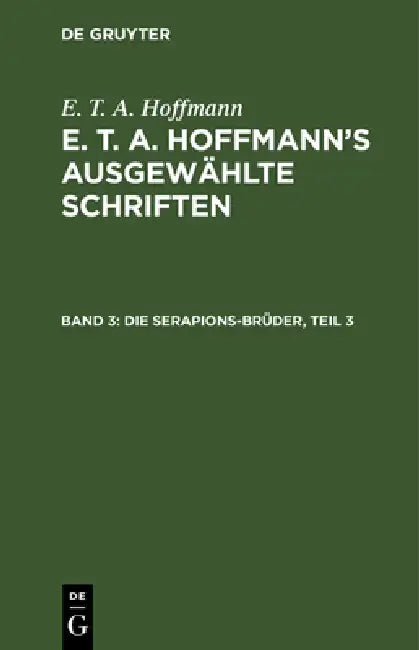Die Serapions-Brüder, Teil 3 (English, E. T. a. Hoffmann)