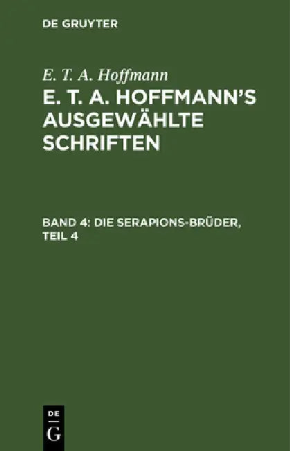 Die Serapions-Brüder, Teil 4 (English, E. T. a. Hoffmann)