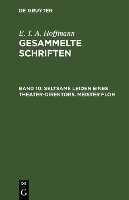 Seltsame Leiden Eines Theater-Direktors. Meister Floh (English, Theodor Hosemann | E. T. a. Hoffmann)