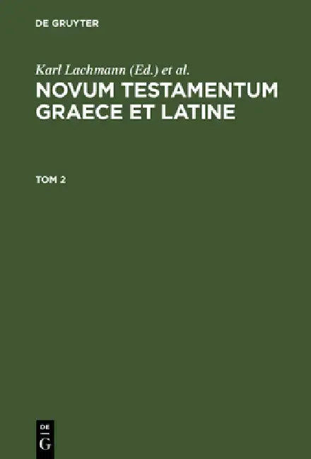 Novum Testamentum Graece et Latine (English, Karl Lachmann | Phillip Buttmann)