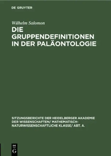 Die Gruppendefinitionen in Der Paläontologie (English, Wilhelm Salomon)