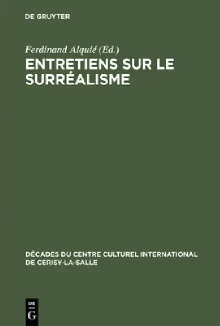 Entretiens Sur Le Surréalisme (English, Ferdinand Alquié)