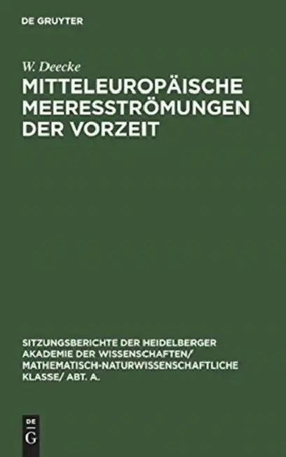 Mitteleuropäische Meeresströmungen der Vorzeit (English, W. Deecke)