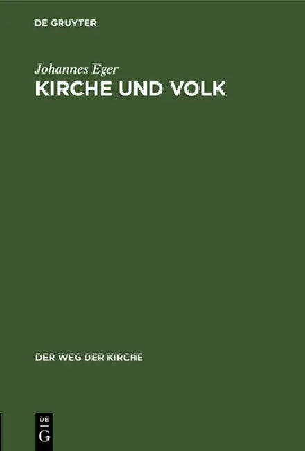 Kirche Und Volk (English, Johannes Eger)