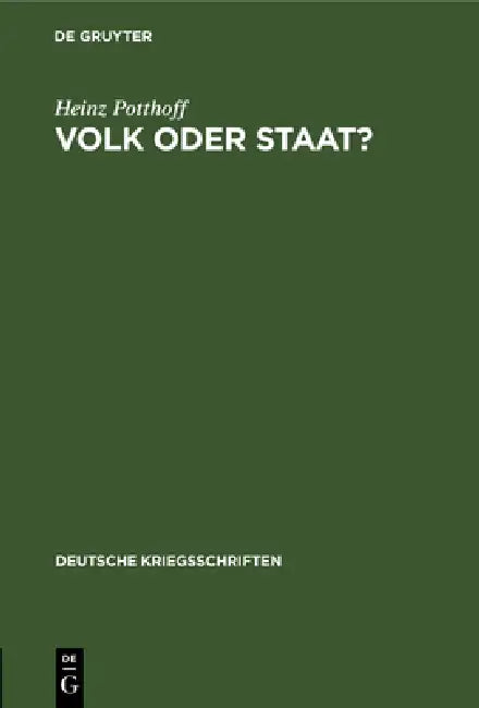 Volk oder Staat? (English, Heinz Potthoff)