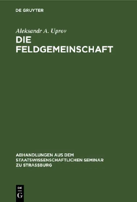 Die Feldgemeinschaft (English, Aleksandr A. Uprov)