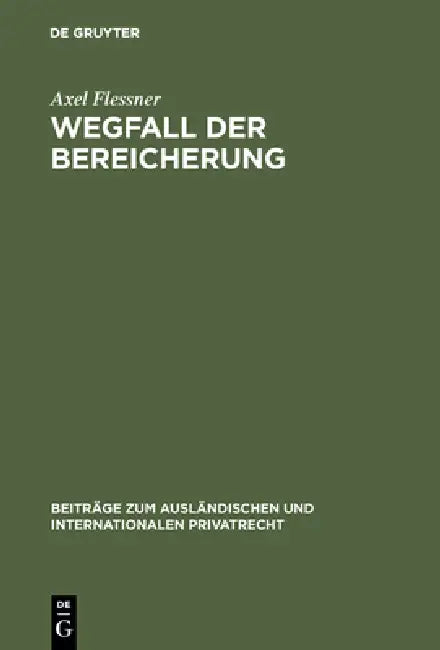 Wegfall der Bereicherung (English, Axel Flessner)