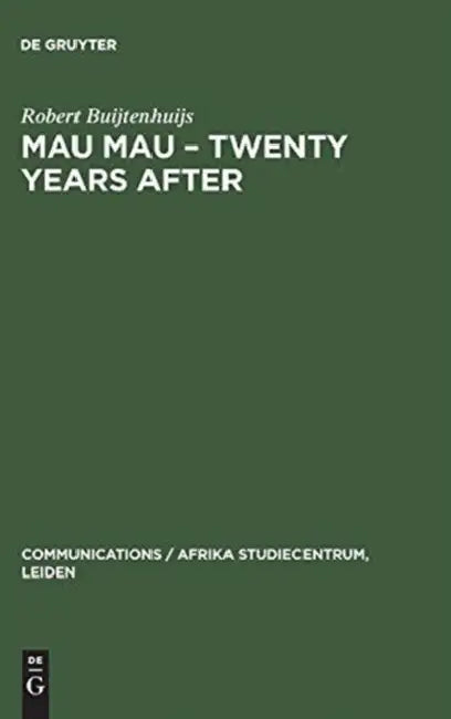 Mau Mau - Twenty Years After (English, Robert Buijtenhuijs)