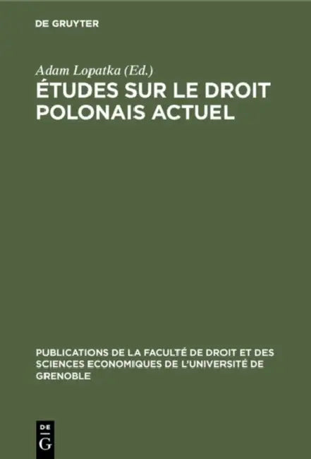 Études Sur Le Droit Polonais Actuel (English, Adam Lopatka | Michel Sczaniecki)