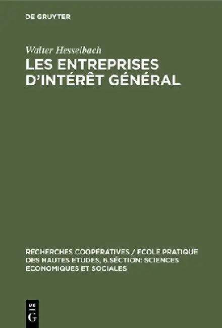 Les entreprises d'intérêt général (English, Walter Hesselbach | Karl Kühne)