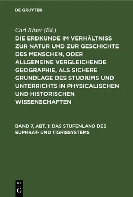 Das Stufenland des Euphrat- und Tigrissystems (English, Carl Ritter)