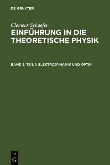 Elektrodynamik und Optik (English, Clemens Schaefer)