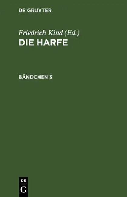 Die Harfe. Bändchen 3 (English, Friedrich Kind)