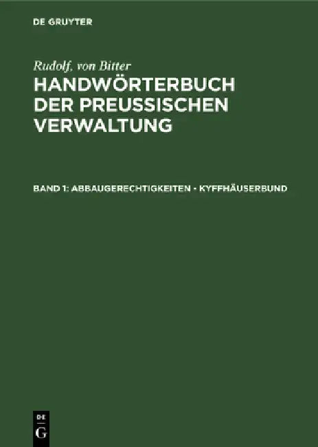 Abbaugerechtigkeiten - Kyffhäuserbund (English, Bill Drews | Franz Hoffmann | Bitter)
