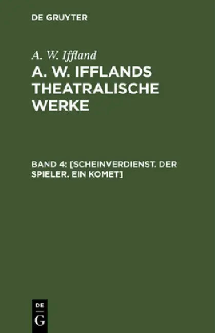 [Scheinverdienst. Der Spieler. Ein Komet] (English, A. W. Iffland)