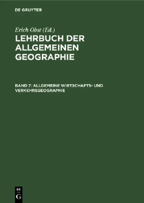 Allgemeine Wirtschafts- und Verkehrsgeographie (English, Erich Obst)