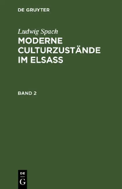 Moderne Culturzustände im Elsass (English, Ludwig Spach)