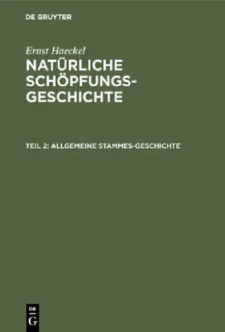 Allgemeine Stammes-Geschichte (English, Ernst Haeckel)
