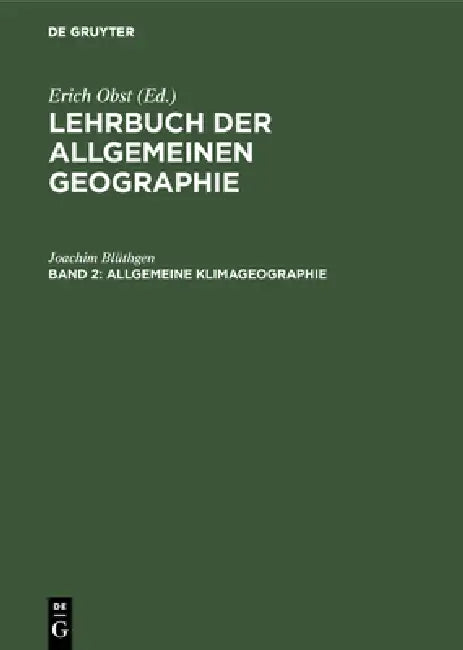 Allgemeine Klimageographie (English, Joachim Blüthgen)