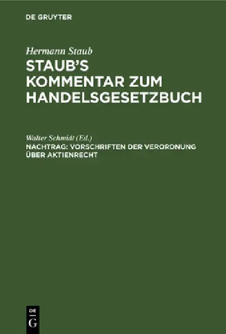 Vorschriften Der Verordnung Über Aktienrecht (English, Walter Schmidt)