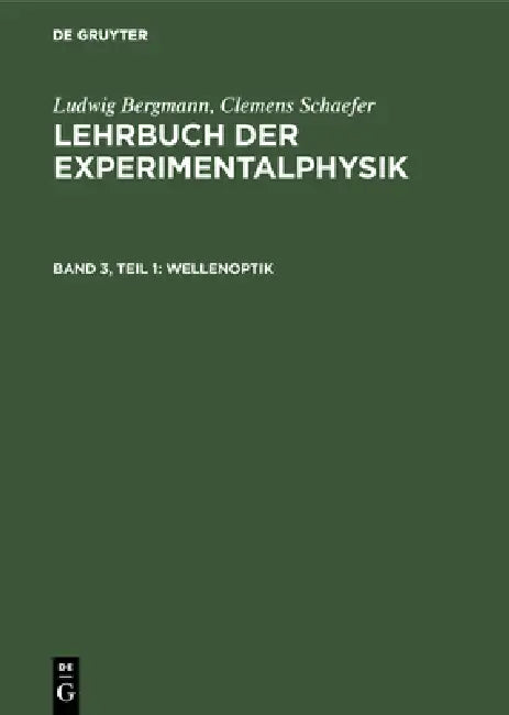 Wellenoptik (English, Ludwig Bergmann | Clemens Schaefer)