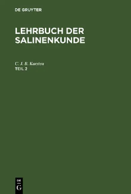 Lehrbuch der Salinenkunde (English, C. J. B. Karsten)