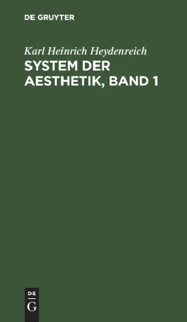 System der Aesthetik, Band 1 (English, Karl Heinrich Heydenreich)